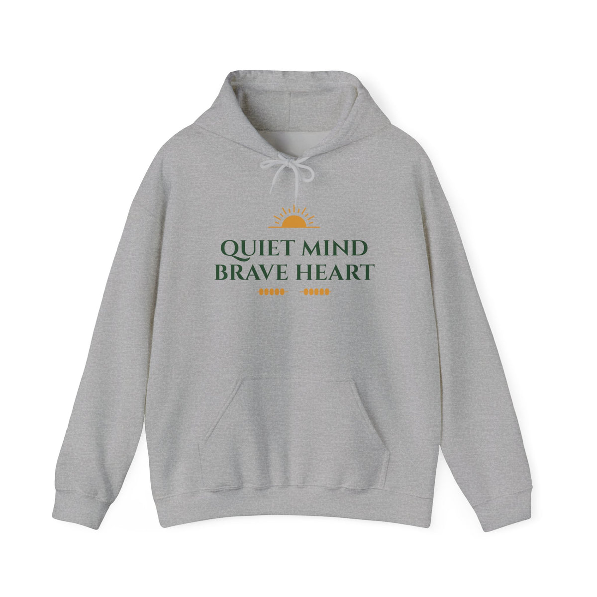 Quiet Mind Brave Heart Inspirational Hoodie