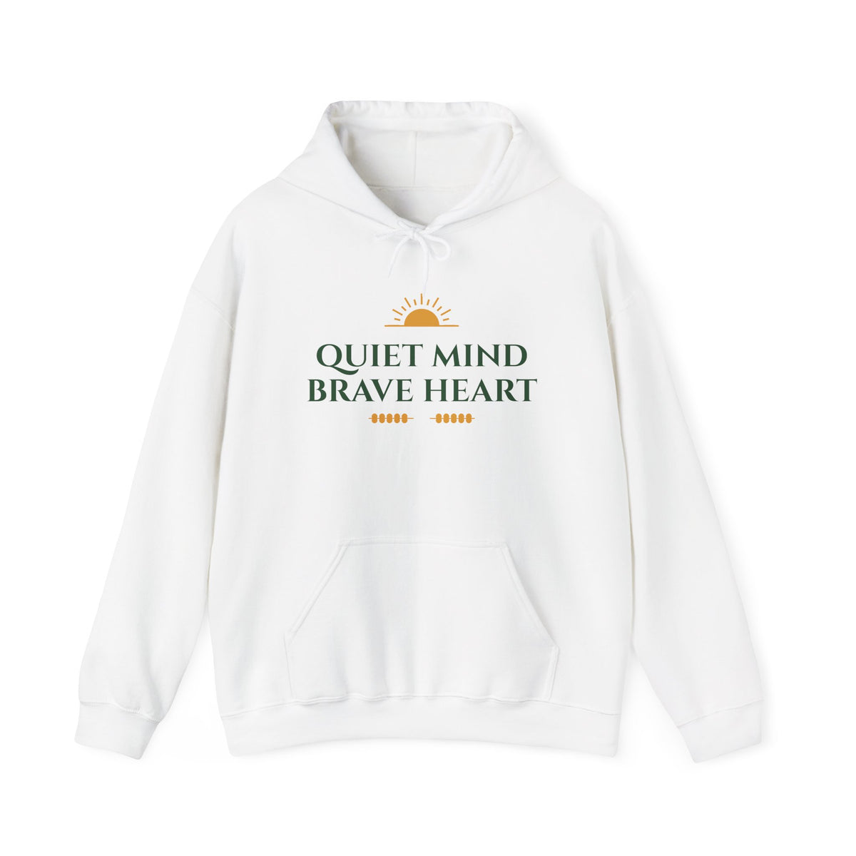 Quiet Mind Brave Heart Inspirational Hoodie