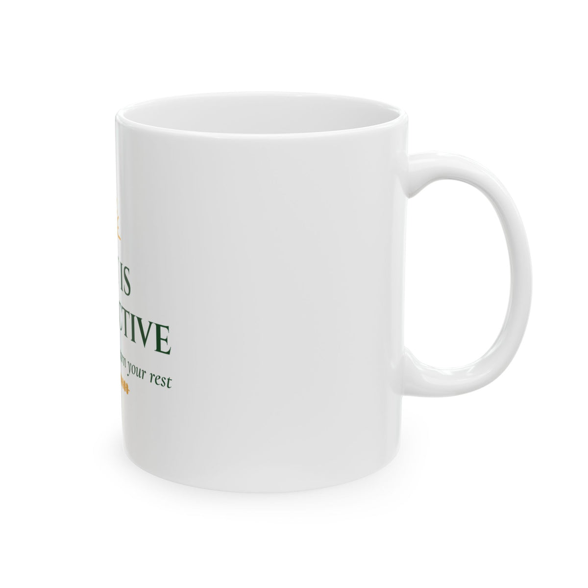 “Rest Is Productive” Motivational Ceramic Mug
