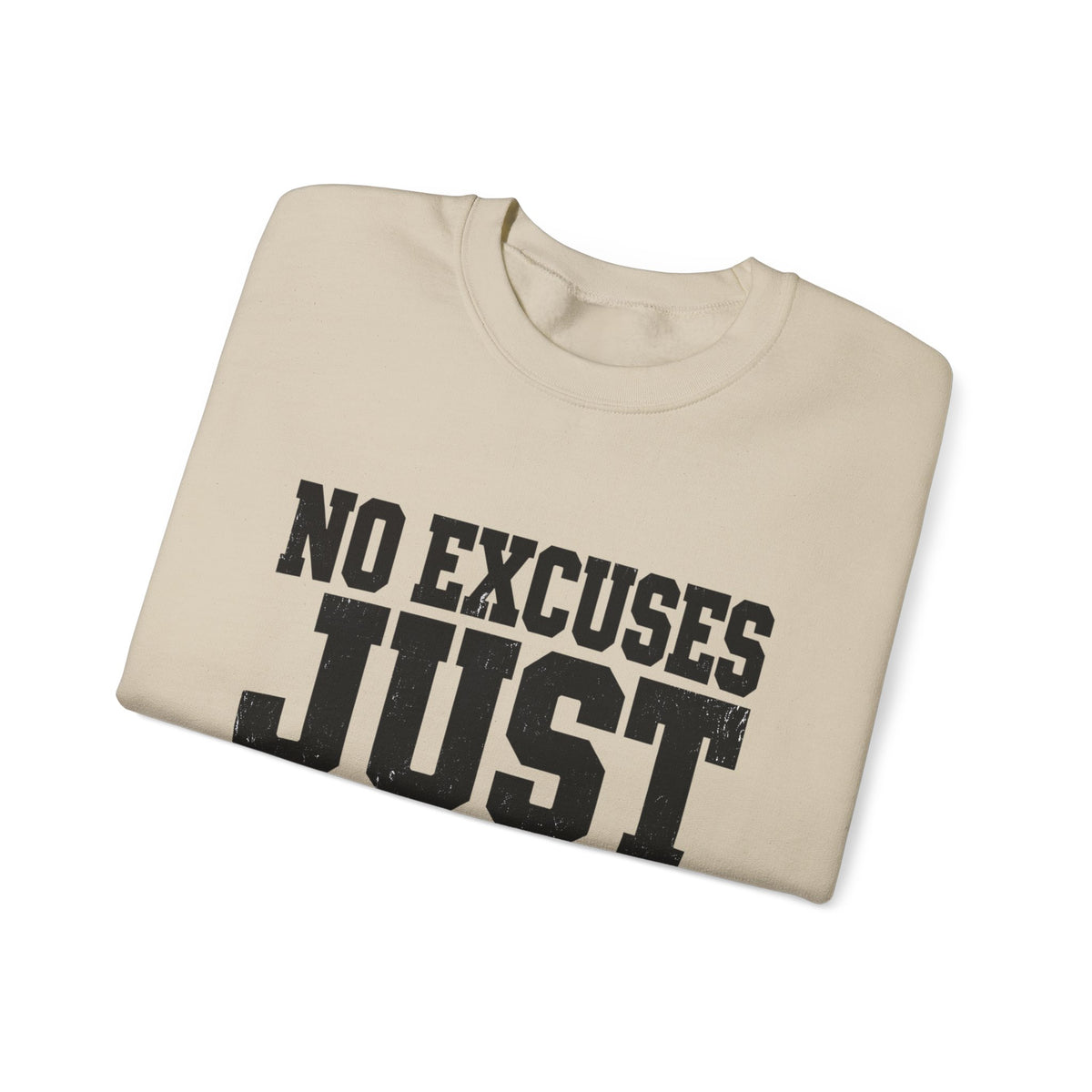No Excuses, Just Results — Crewneck Sweatshirt - Rise and Restore