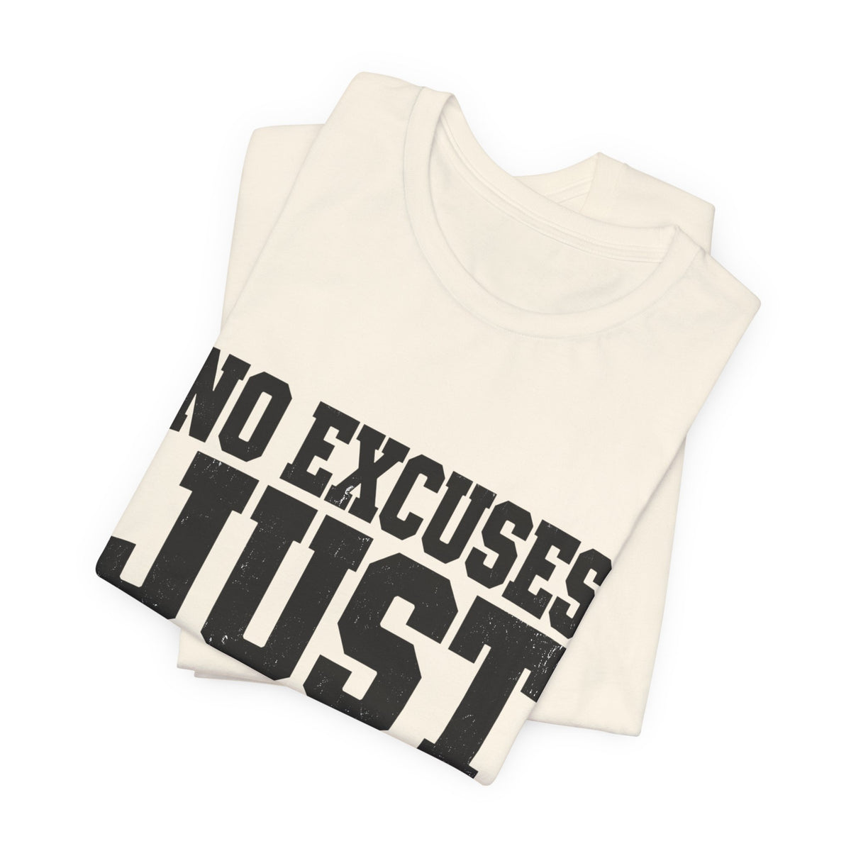 No Excuses, Just Results — Classic T-Shirt - Rise and Restore