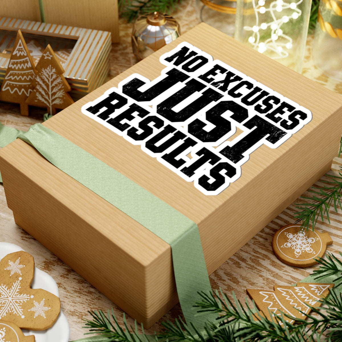 No Excuses, Just Results — Kiss-Cut Sticker - Rise and Restore