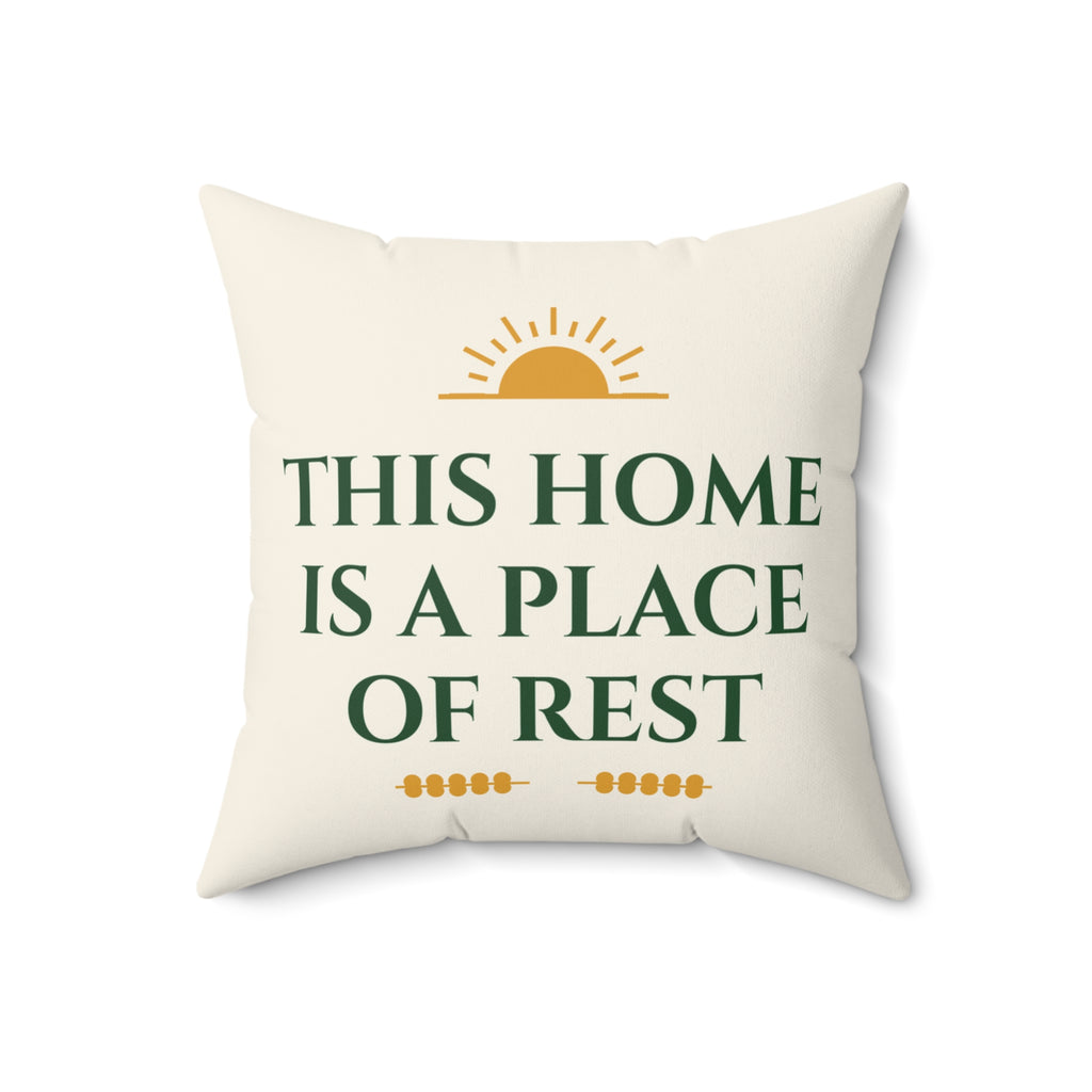 This Home Is a Place of Rest Decorative Pillow