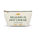 Healing Is Not Linear Inspirational Accessory Pouch