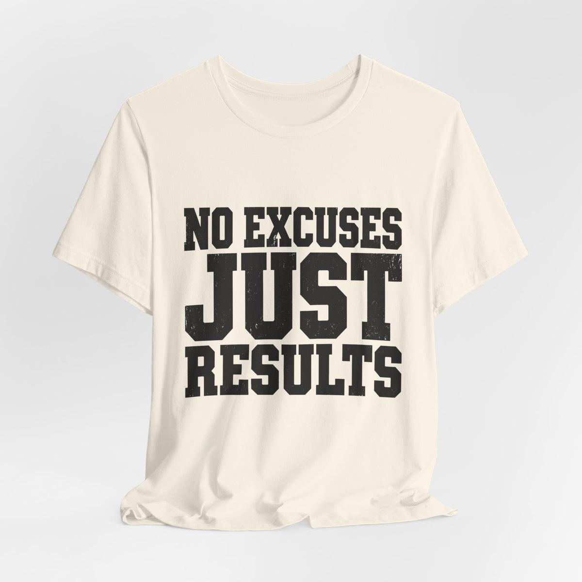 No Excuses, Just Results — Classic T-Shirt - Rise and Restore
