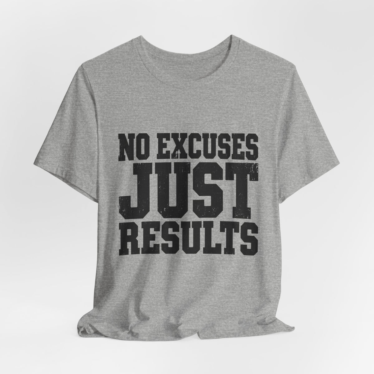 No Excuses, Just Results — Classic T-Shirt - Rise and Restore