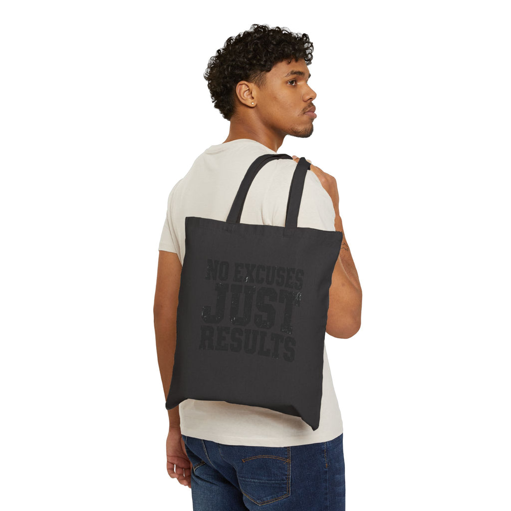 No Excuses, Just Results — Canvas Tote Bag - Rise and Restore