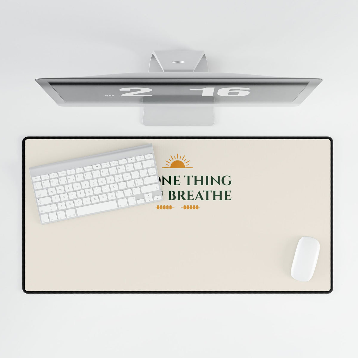 Do One Thing Then Breathe Inspirational Desk Mat