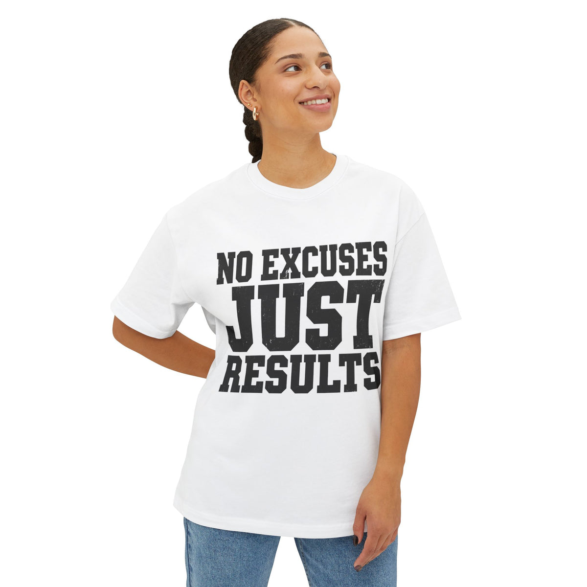 No Excuses, Just Results — Relaxed Fit T-Shirt - Rise and Restore