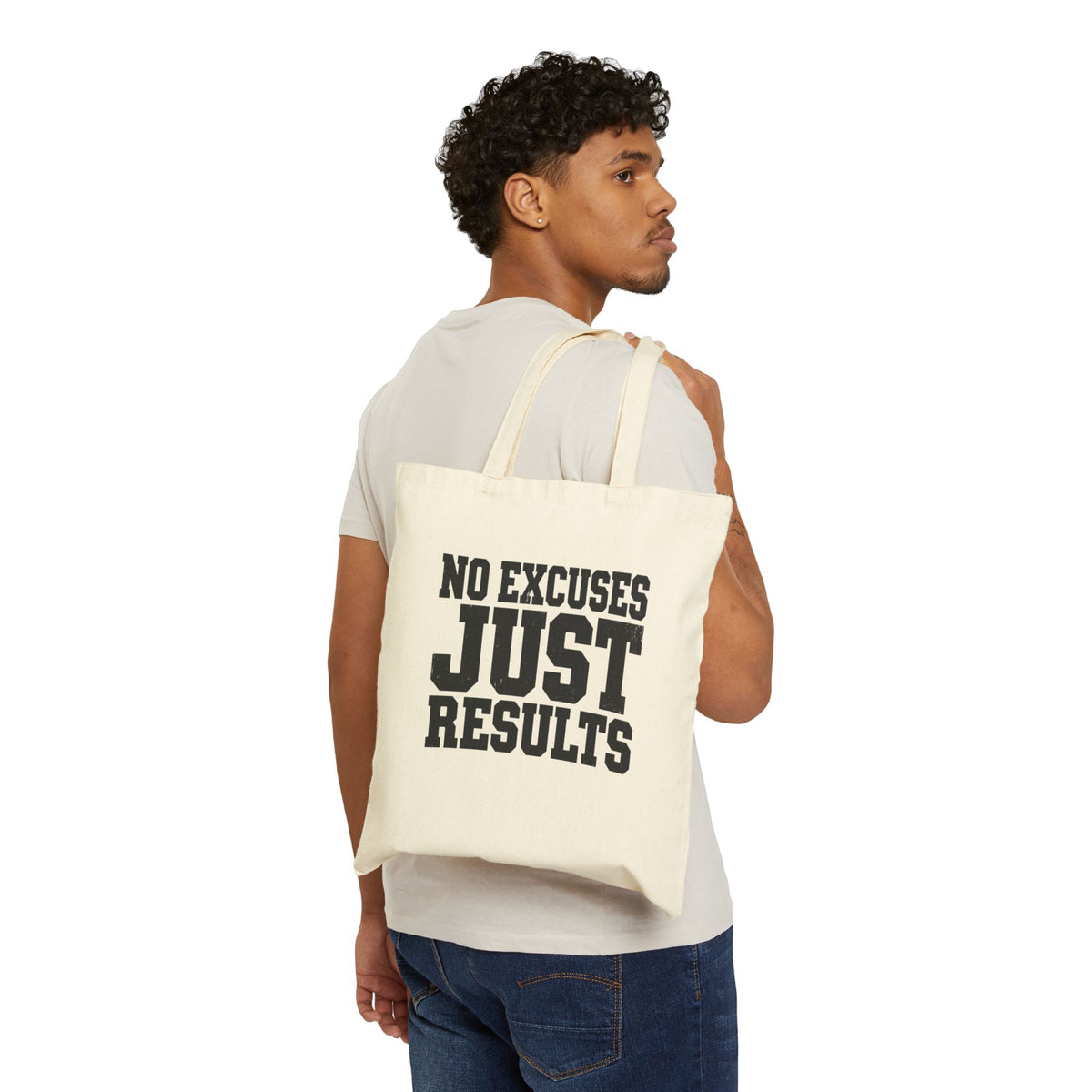 No Excuses, Just Results — Canvas Tote Bag - Rise and Restore