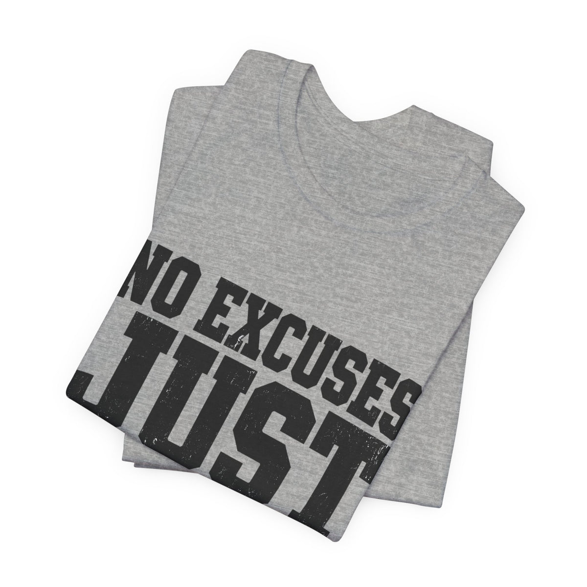 No Excuses, Just Results — Classic T-Shirt - Rise and Restore