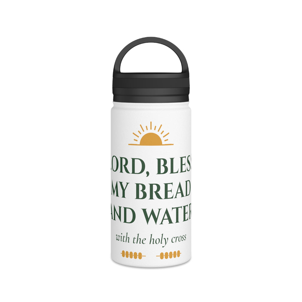 Lord Bless My Bread and Water Christian Stainless Steel Water Bottle