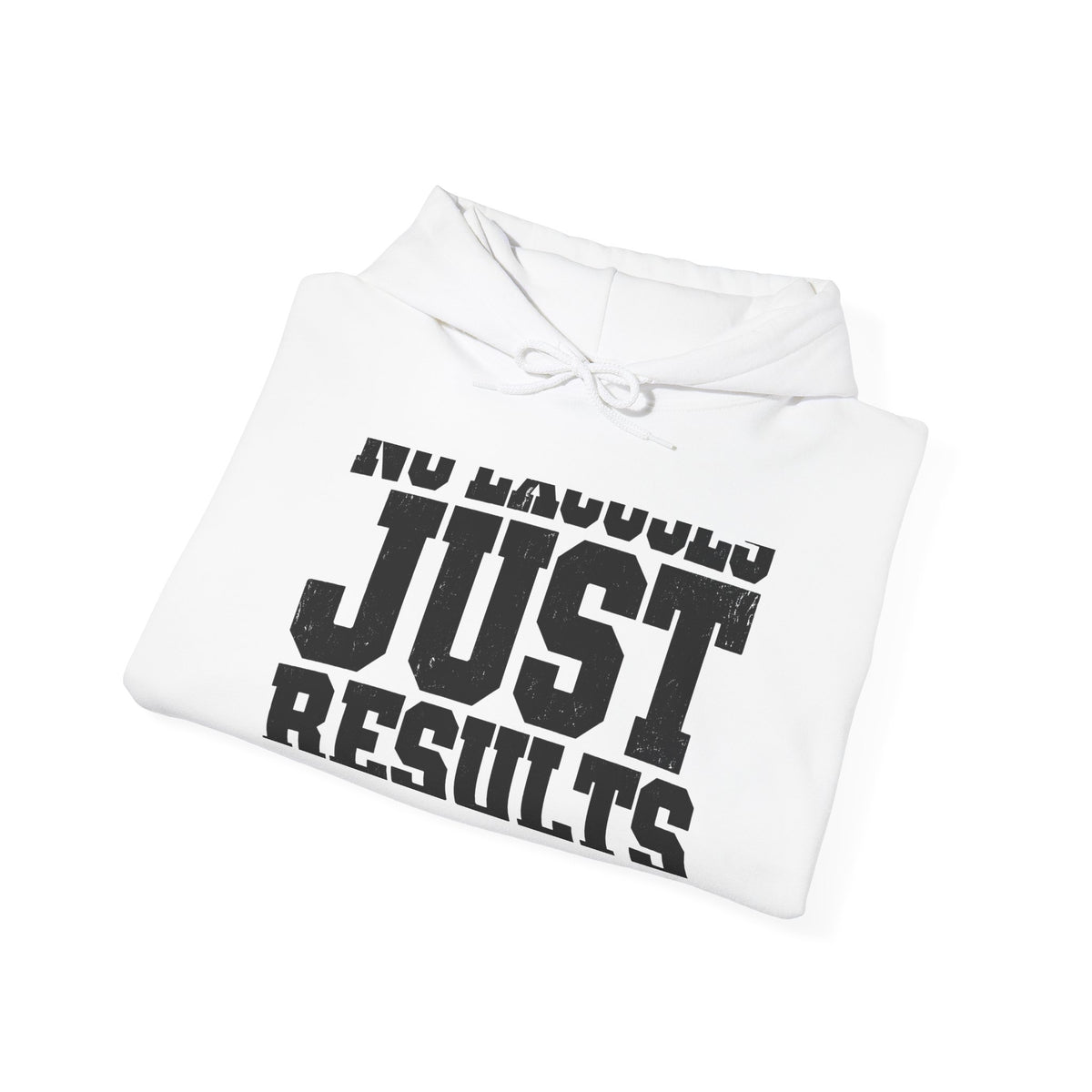 No Excuses, Just Results — Motivational Hoodie - Rise and Restore